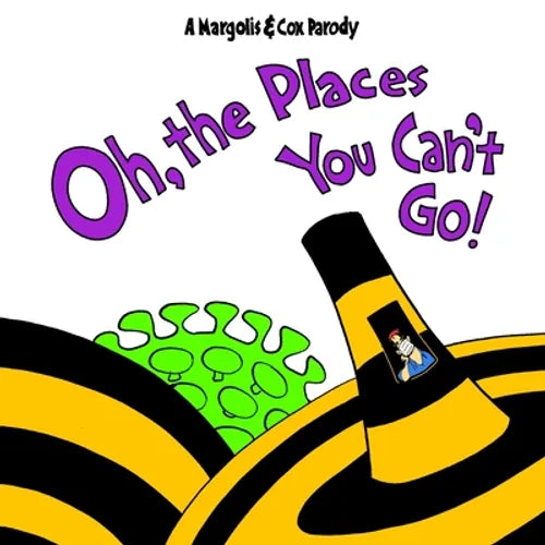 Oh, The Places You Can't Go! - Paperback