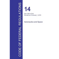 Code of Federal Regulations Title 14, Volume 5, January 1, 2016