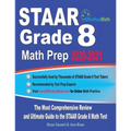 STAAR Grade 8 Math Prep 2020-2021: The Most Comprehensive Review and Ultimate Guide to the STAAR Math Test - Paperback