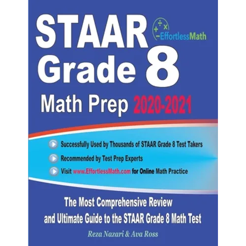 STAAR Grade 8 Math Prep 2020-2021: The Most Comprehensive Review and Ultimate Guide to the STAAR Math Test - Paperback