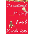 The Collected Plays of Paul Rudnick - Paperback