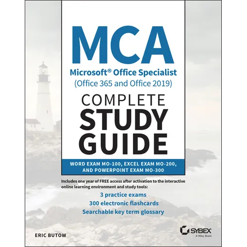 MCA Microsoft Office Specialist (Office 365 and Office 2019) Complete Study Guide - Paperback