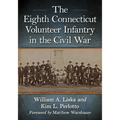 The Eighth Connecticut Volunteer Infantry in the Civil War