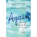 Again: Surviving Cancer Twice with Love and Lists - Paperback