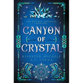 Canyon of Crystal - Paperback