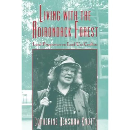 Living with the Adirondack Forest