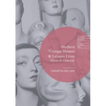 Modern Vintage Homes & Leisure Lives: Ghosts & Glamour - Paperback