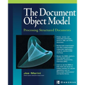 Document Object Model: Processing Structured Documents - Paperback
