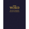 The Word: The New Testament from 26 Translations - Paperback