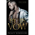 By His Vow: A Billionaire Arranged Marriage Romance - Paperback