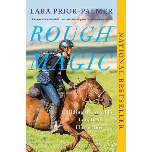 Rough Magic: Riding the World's Loneliest Horse Race - Paperback
