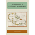 Swamp Sailors in the Second Seminole War