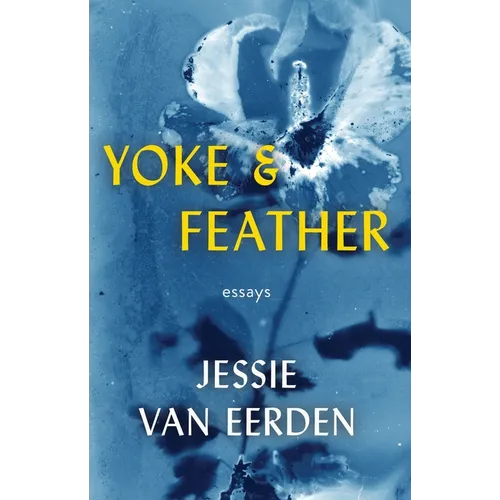 Yoke and Feather - Paperback