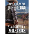 Slaughter at Wolf Creek - Mass Market Paperbound