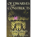 Of Dwarves and Constructs: The Judgments Saga - Paperback