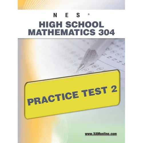 NES Highschool Mathematics 304 Practice Test 2 - Paperback