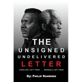 The Unsigned Undelivered Letter: Pindling Left Free . . . Mandela Set Free - Paperback