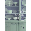 The Good Dishes: Stories - Paperback