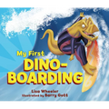 My First Dino-Boarding - Board Book