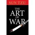 The Art of War: The Original Treatise on Military Strategy