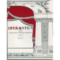 Operantics with Wolfgang Amadeus Mozart - Paperback
