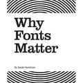 Why Fonts Matter - Paperback