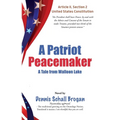 A Patriot Peacemaker - Paperback