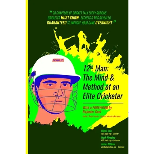 12th Man: The MIND & METHOD of an ELITE cricketer - Paperback