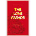 The Love Parade - Paperback