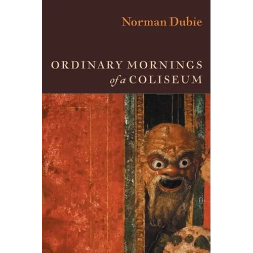 Ordinary Mornings of a Coliseum - Paperback