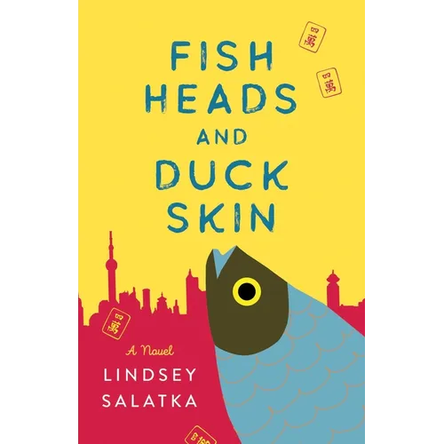 Fish Heads and Duck Skin - Paperback