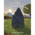 The Tale of the Standing Stone - Paperback