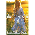 Underneath It All - Paperback