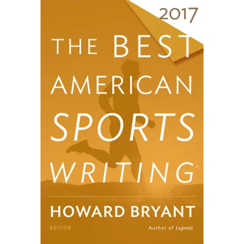 The Best American Sports Writing 2017 - Paperback
