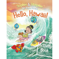 Hello, Hawaii! Activity Book: Explore, Play, and Discover Island Travel Adventure for Creative Kids Ages 4-8