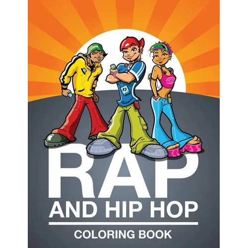 Rap and Hip Hop Coloring Book - Paperback