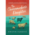 The Cheesemaker's Daughter - Paperback