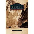 Boston: A Century of Progress - Hardcover