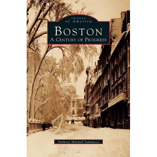 Boston: A Century of Progress