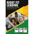 Right Fit Leading: Emotionally Intelligent Team Building - Paperback