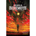 Behold, Behemoth - Paperback