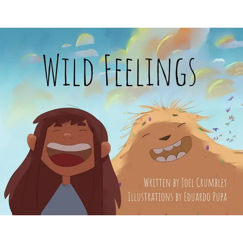Wild Feelings: Trusting God with our Big Emotions - Learning to Pray - Paperback