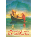 Tatatuck's Journey to Crystal Mountain - Paperback
