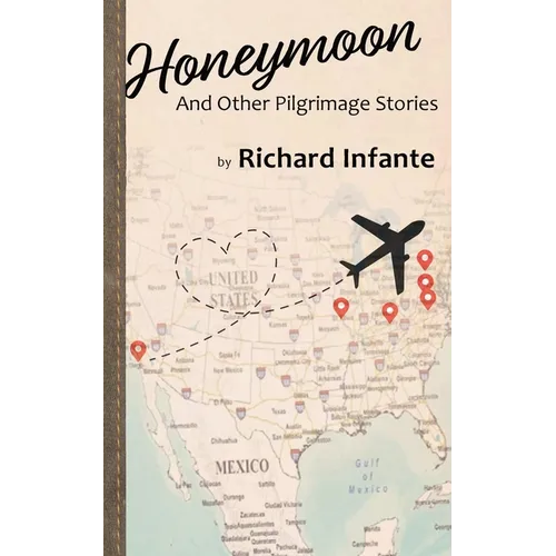 Honeymoon: And Other Pilgrimage Stories - Paperback