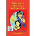 Astronauts, Athletes, & Ambassadors: Oklahoma Women from 1950-2007