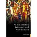 Administrative Tribunals and Adjudication