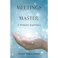 Meetings With My Master: A Woman's Experience - Paperback