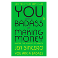 You Are a Badass at Making Money: Master the Mindset of Wealth - Paperback