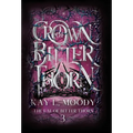 Crown of Bitter Thorn - Hardcover