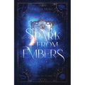 A Spark From Embers - Paperback